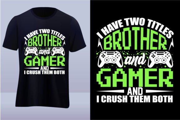 Brother and Gamer Gaming Tshirt Design: A Complete Graphic Asset for Apparel Projects