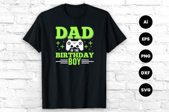 Dad of the Birthday Boy Gaming T-Shirt Design