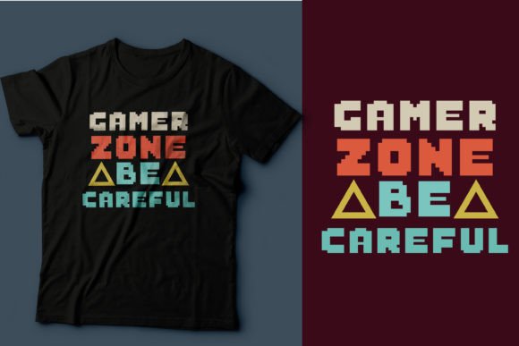 Gamer Zone Be Careful: The Gaming T-Shirt That Speaks a Shared Language