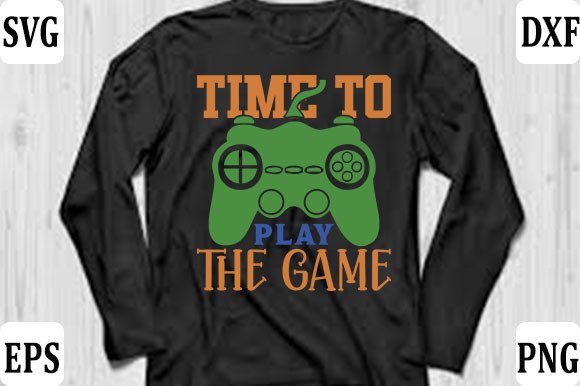 Gaming Gamer T-shirt Design, Time to Play the Game: A Practical Asset for Apparel Projects